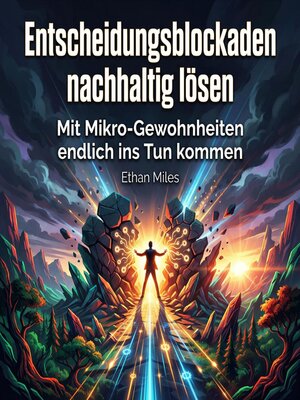 cover image of Entscheidungsblockaden nachhaltig lösen